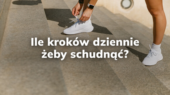ile kroków dziennie żeby schudnąć